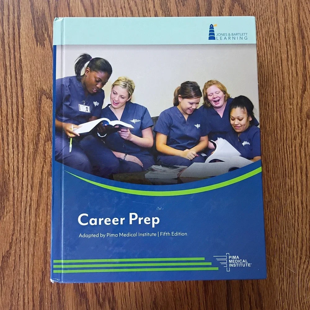 Career Prep Adapted By Pima Medical Institute 5th Edition Hardcover